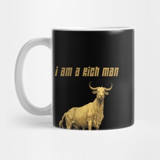 I Am A Rich Man Mug